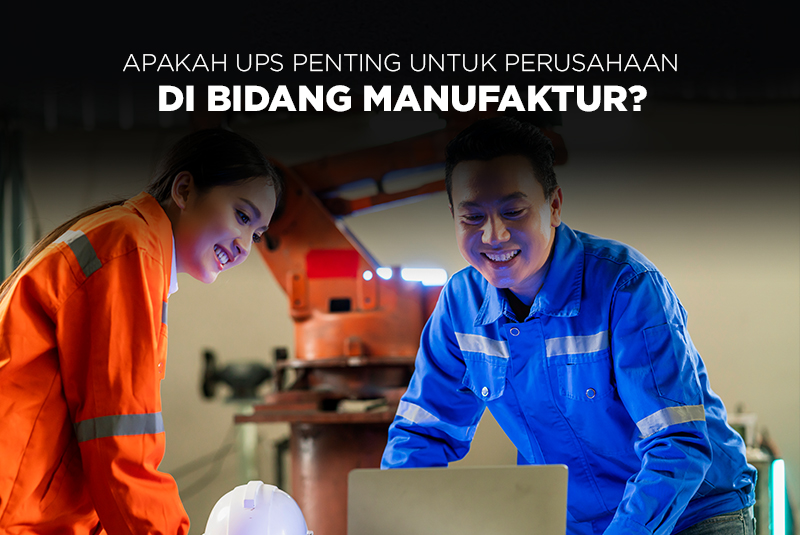 UPS_Bidang_Manufaktur